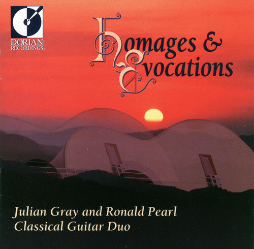 Homages & Evocations / Julian Gray, Ronald Pearl