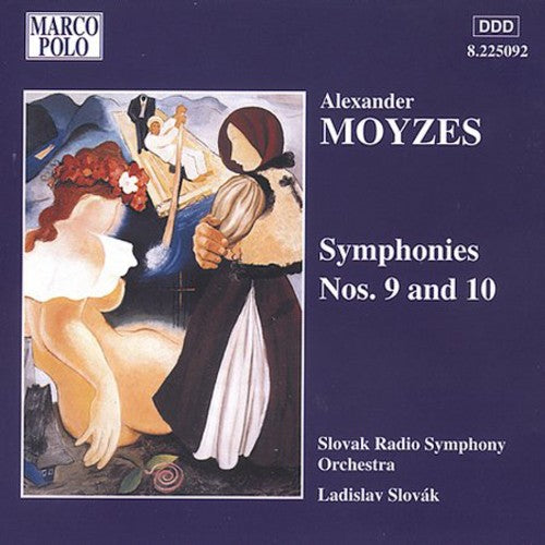 Moyzes: Symphonies No 9 & 10 / Slovák, Slovak Radio So