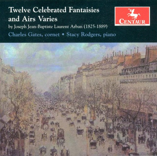 Arban: Twelve Celebrated Fantasies And Airs Varies / Gates, Rodgers