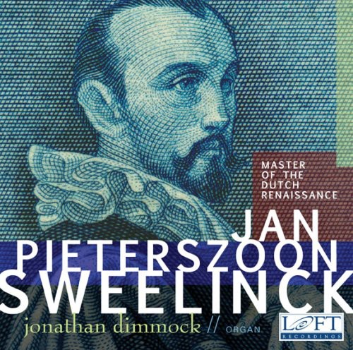 Sweelinck: Allein Gott In Der Hoh' Sei Ehr', Etc;  Scheidemann, Byrd, Etc / Jonathan Dimmock