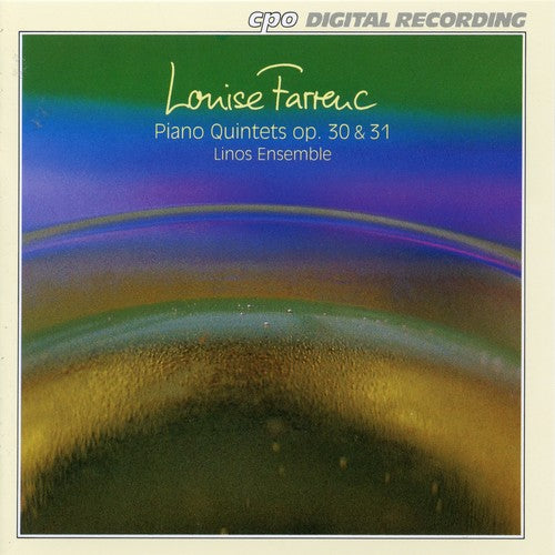 Farrenc: Piano Quintets, Opp. 30 & 31 / Linos Ensemble