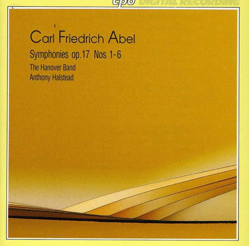 Abel: Symphonies Op 17 / Halstead, Hanover Band