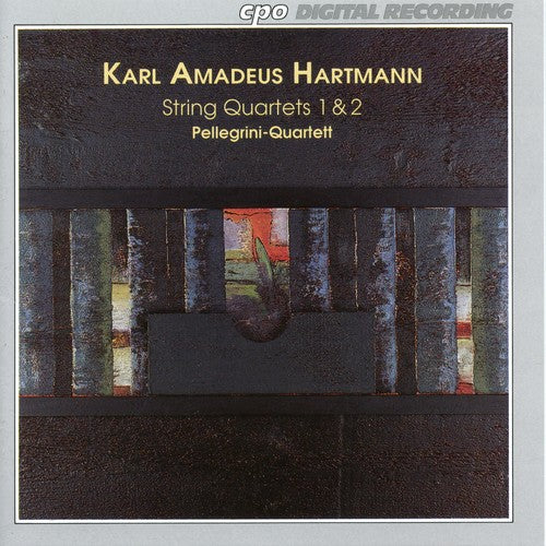 Hartmann: String Quartets Nos. 1 & 2 / Pellegrini Quartet