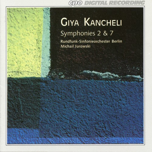 Kancheli: Symphonies 2 & 7 / Jurowski, Rso Berlin