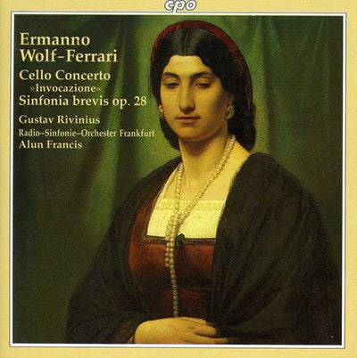 Wolf-ferrari: Cello Concerto, Sinfonia Brevis / Rivinius