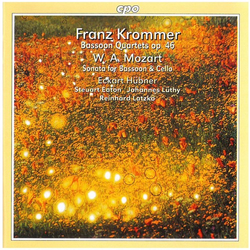 Krommer: Bassoon Quartets - Mozart: Sonata for Bassoon & Cel