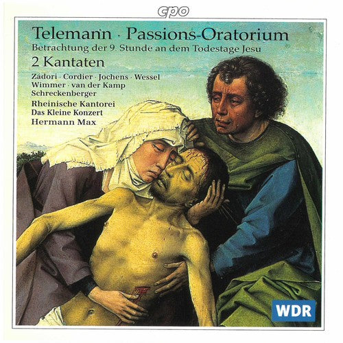 Telemann: Passions-oratorium, Etc / Max, Zádori, Et Al