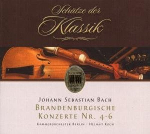 Bach: Brandenburg Concertos No. 4, 5 & 6