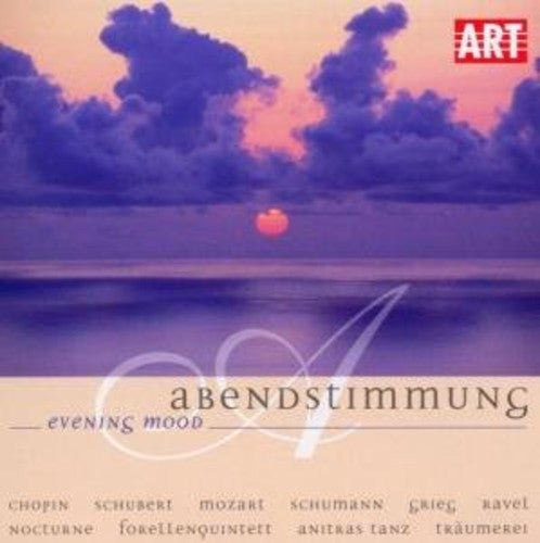EVENING MOOD - CHOPIN, F. / MENDELSSOHN, Felix / RAVEL, M. /