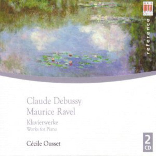 Debussy, Ravel: Piano Works / Cecile Ousset