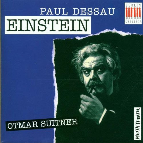 Dessau, P.: Einstein [Opera]