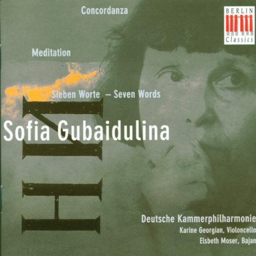 Gubaidulina, S.: Concordanza / Meditation /  Sieben Worte