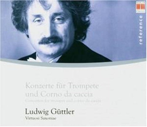 Trumpet and Horn Recital: Guttler, Ludwig - HANDEL, G.F. / M