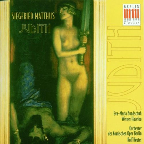 Matthus, S.: Judith [Opera]