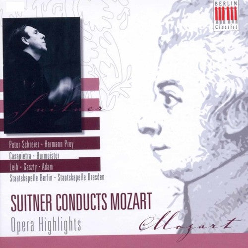 Suitner Conducts Mozart - Opera Highlights