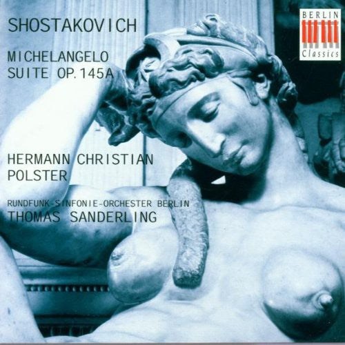 Shostakovich, D.: Suite On Words by Michelangelo (Sung in Ge