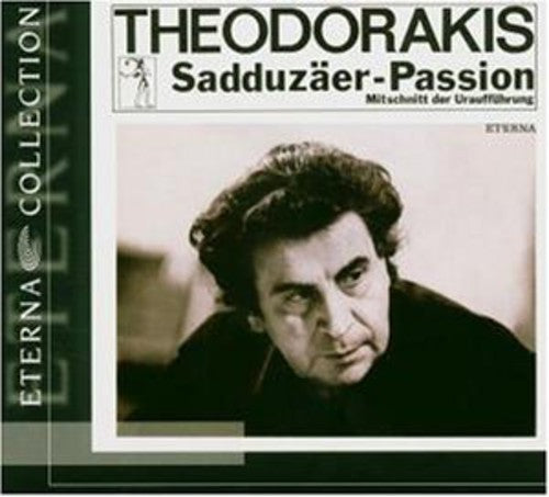 Theodorakis, M.: Sadduzaer-Passion