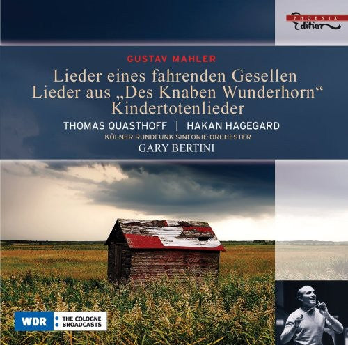 Mahler, G.: Lieder Eines Fahrenden Gesellen / Kindertotenlie