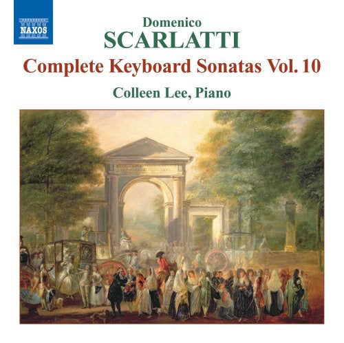 Scarlatti: Complete Keyboard Sonatas Vol 10 / Colleen Lee