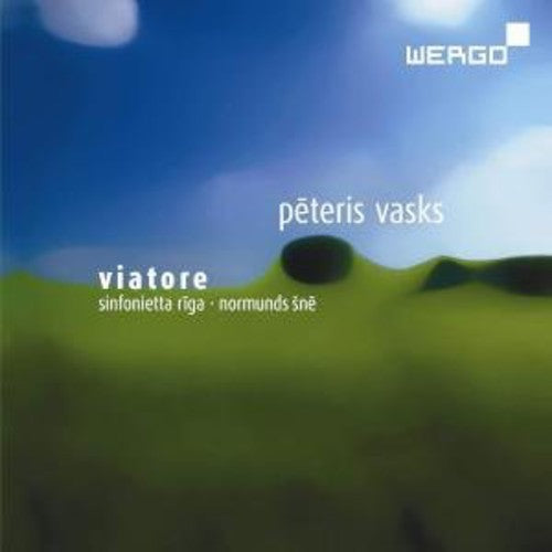 Vasks: Viatore, Musica Adventus, English Horn Concerto / Sne, Sinfonetta Riga