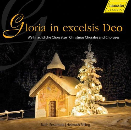 Gloria In Excelsis Deo / Helmuth Rilling