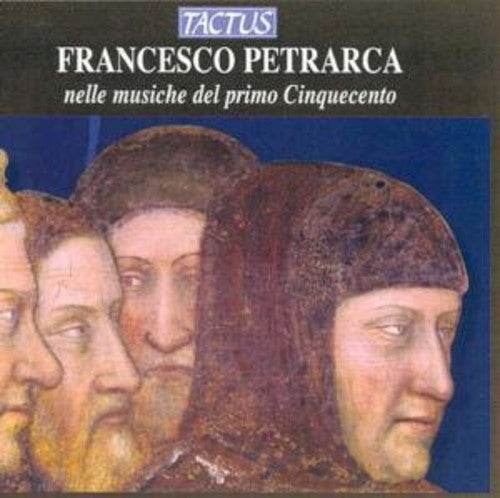 Petrarca: nelle musiche del primo Cinquecento