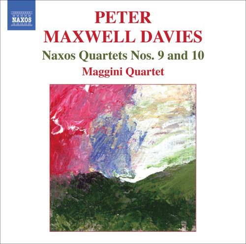 Naxos Quartets Nos. 9 and 10