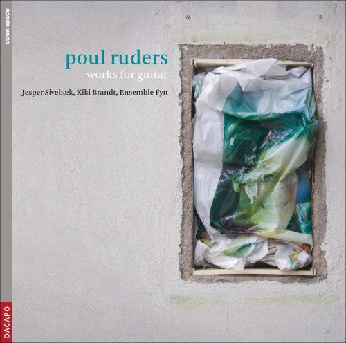 Ruders, P.: Guitar Works - Psalmodies Suite / Chaconne / Jar
