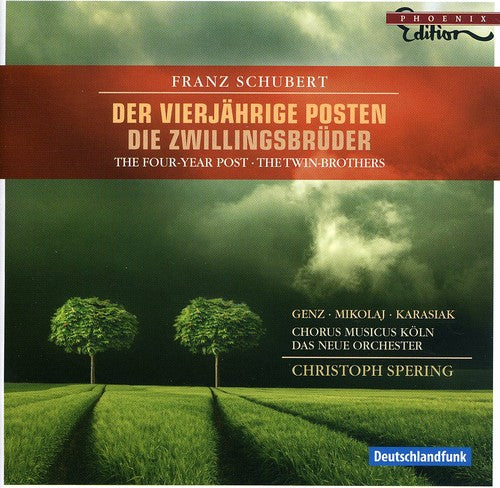 Schubert, F.: Vierjahrige Posten (Der) / Zwillingsbruder (Di