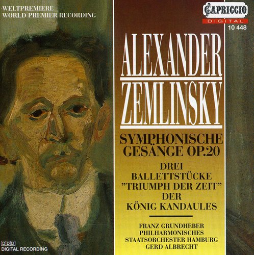 Zemlinsky: Symphonische Gesange, Etc / Albrecht, Grundheber