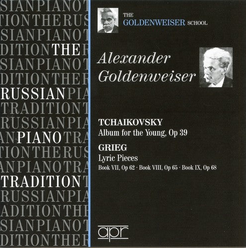 The Russian Piano Tradition: Alexander Goldenweiser