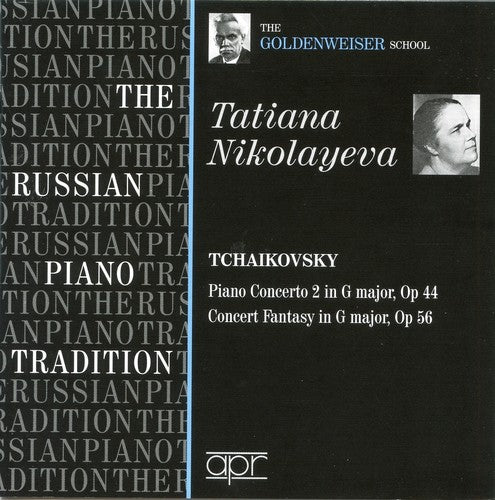 The Russian Piano Tradition: Tatiana Nikolayeva (Recorded 19