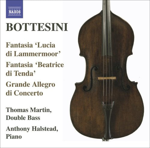 Bottesini: Fantasia "lucia Di Lammermoor", Etc / Martin, Halstead