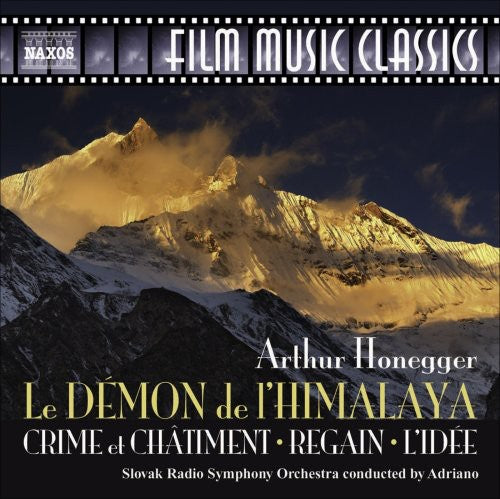 Film Music Classics - Honegger: Les Démons De L'himalaya