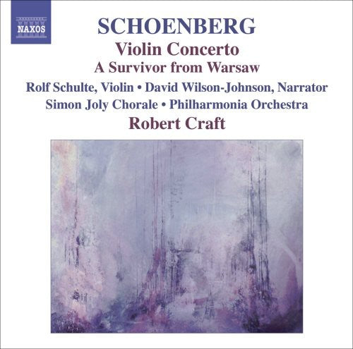 Schoenberg: Violin Concerto, A Survivor From Warsaw, Etc / Craft, Schulte