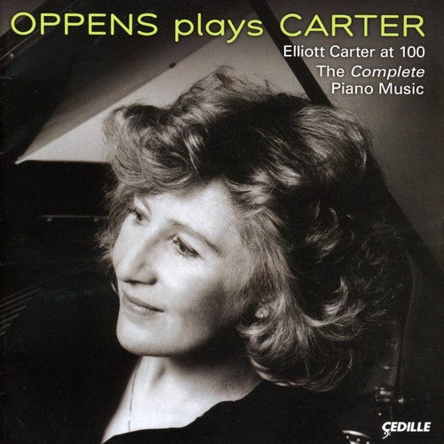 Oppens Plays Carter - The Complete Piano Music