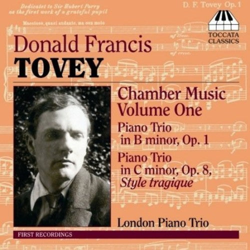 Tovey, D.F.: Chamber Music, Vol. 1