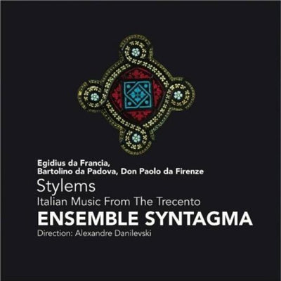 Stylems - Italian Music from the Trecento