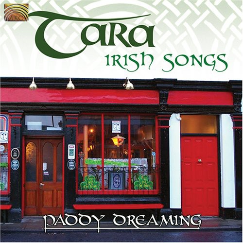 Tara: Irish Songs (Paddy Dreaming)