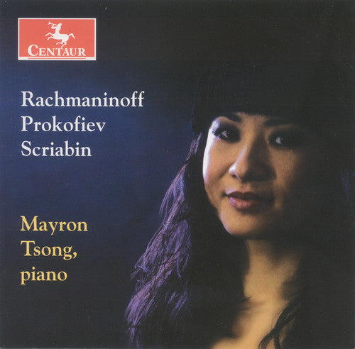 Rachmaninov, Prokofiev, Scriabin: Piano Works / Mayron Tsong