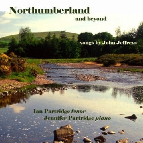 Jeffreys, J.: Northumberland and Beyond