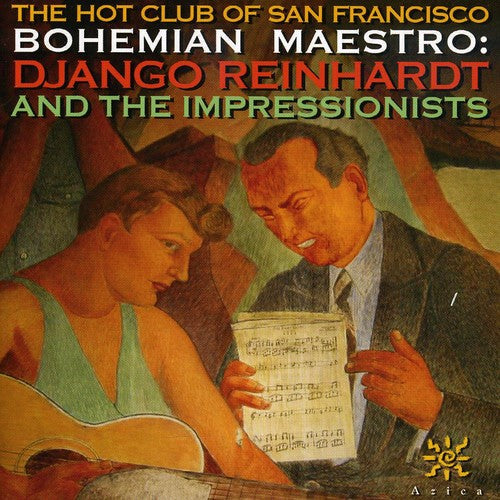 Bohemian Maestro: Django Reinhardt and the Impressionists