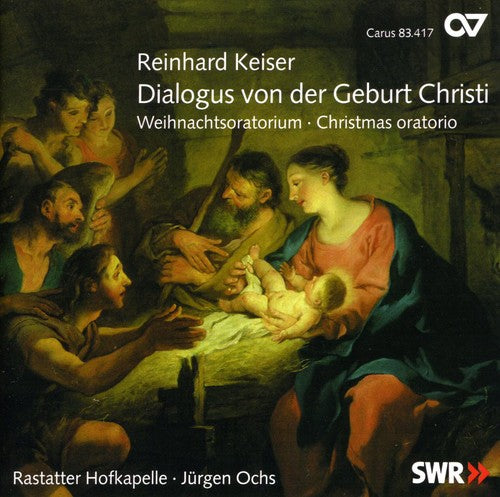 Keiser: Christmas Oratorio;  Graupner: Magnificat / Ochs, Rastatter Hofkapelle