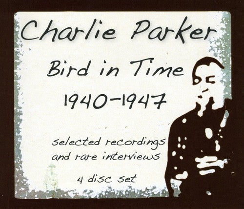 BIRD IN TIME 1940-1947