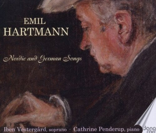 Hartmann: Nordic and German Songs