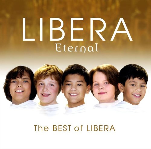 ETERNAL: THE BEST OF LIBERA