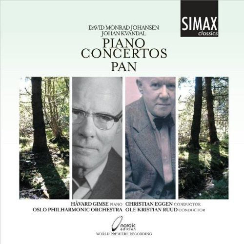 Johansen, D.M.: Piano Concerto / Pan / Kvandal, J.: Piano Co