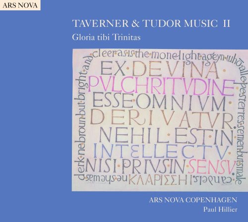 Taverner & Tudor Music Vol 2 / Hillier, Ars Nova Copenhagen