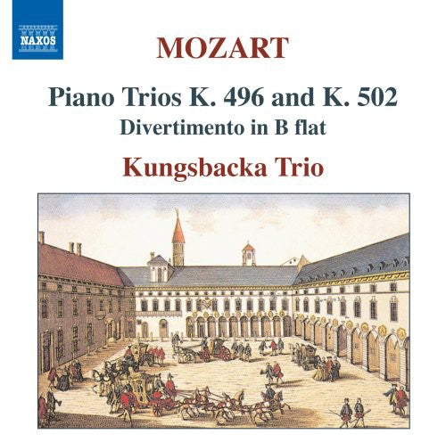 Mozart: Piano Trios, Divertimento In B Flat K 254 / Kungsbacka Trio