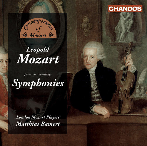 Contemporaries Of Mozart - L. Mozart: Symphonies / Bamert, London Mozart Players